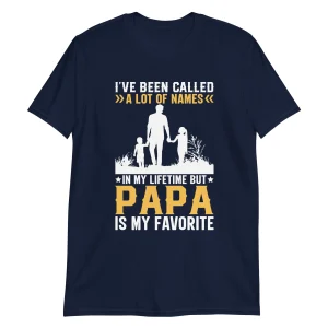 T-shirt Papa is my favorite name